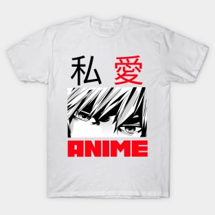 i love anime T-Shirt